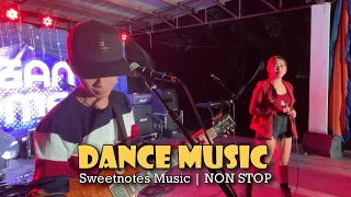 Dance Music Non Stop | Sweetnotes Live