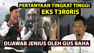 JENIUS! Jawaban Gus Baha ketika Jawab Pertanyaan Tingkat Tinggi Eks T3r0r!s