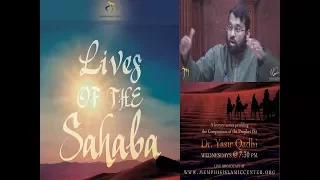 Lives of Sahaba 51 - Abdullah Ibn Mas'ud - Sh. Dr. Yasir Qadhi