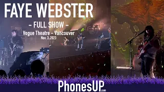 Faye Webster Live - Full Show - 11/3/2023 - Vancouver - PhonesUP