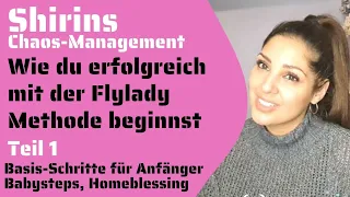 Wie Du erfolgreich mit der Flylady Methode beginnst- Tipps und Tricks für Anfänger- Basis Schritte