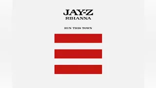 Jay Z & Rihanna - Run This Town / (Without Kanye's verse)