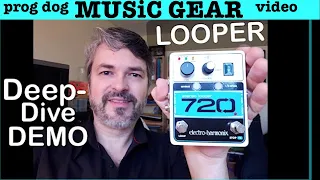 "720 Looper ~ Electro Harmonix" Demo/ Learners Guide