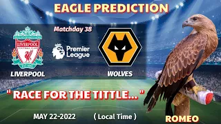 Liverpool vs Woverhampton Prediction || Premier League 2021/22|| Eagle Prediction