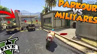 PARKOUR CONTRA LOS MILIATRES!|MOTO PARKOUR|GTA5 PS4 ONLINE