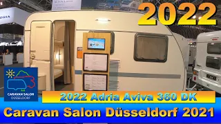 2022 Adria Aviva 360 DK Interior Exterior Walkaround Caravan Salon Düsseldorf 2021