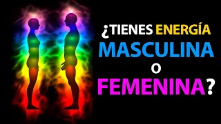 ¿Tienes Energía Masculina o Femenina? Descúbrelo Aquí