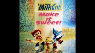 KEEP YOUR HEAD UP!!! [MilkCan - Make it Sweet!]