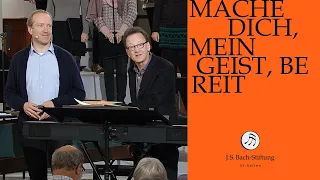 Workshop zur Kantate BWV 115 "Mache dich, mein Geist, bereit" (J.S. Bach-Stiftung)