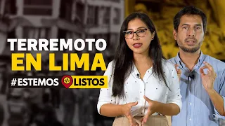 #EstemosListos: ¿Qué pasaría si ocurre un TERREMOTO EN LIMA? te enseñamos cómo estar preparados