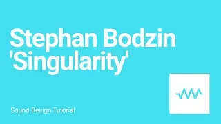 How to make the bass sounds for Stephan Bodzin - 'Singularity'