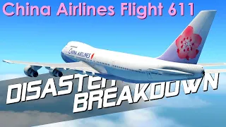 Decades From Disaster (China Airlines Flight 611) - DISASTER BREAKDOWN
