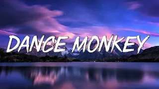 Dance Monkey - Tones and I (Lyrics) || Ed Sheeran, The Chainsmokers,... (Mix Lyrics)