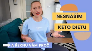 Proč NESNÁŠÍM KETO DIETU - 4 DŮVODY proč NEJÍST KETO