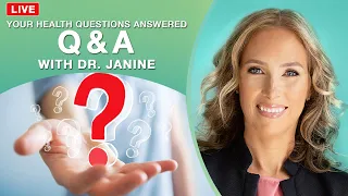 Réponses à vos questions sur la santé: Questions et réponses avec le Dr Janine | Dr J9LIve