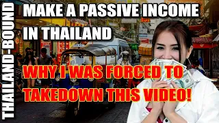 WHY I DELETED THIS VIDEO-MAKE MONEY IN THAILAND
