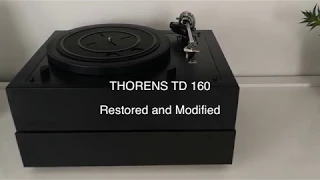 Thorens TD160  Restored Modified