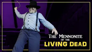 The Mennonite of the Living Dead | Final Trailer