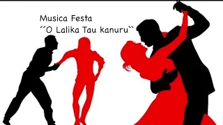 Musica Festa ´´O Lalika Tau Kanuru``