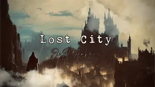 lost city | dnd rpg fantasy ambience music | secret town