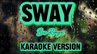 SWAY- Bic Runga (Karaoke)