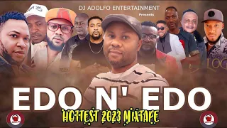 EDO N EDO HIGHEST MIX FT DJ ADOLFO 2023