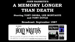 A Memory Longer Than Death (1987) by John Naismith, starring Tony Osoba, Tony Doyle and Lee Montague