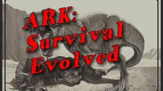 ●ARK: SURVIVAL EVOLVED● Выжженная земля●