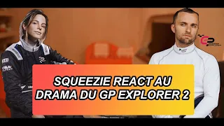 SQUEEZIE RÉAGIT A L'ACCIDENT DE MANON ET AU DRAMA TWITTER DU GP EXPLORER 2