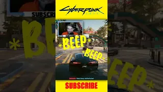 ⚪️BEEP BEEP MOTHERF@@KER - Cyberpunk 2077 | #shorts