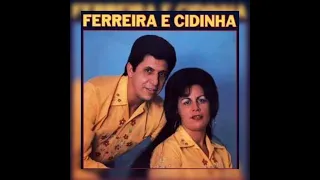 FERREIRA E CIDINHA (1980)=(ÁLBUM)