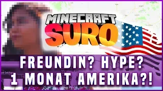 FREUNDIN? SURO HYPE? EIN MONAT AMERIKA?!