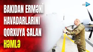 Prezidentdən erməni havadarlarına "Akıncı" mesajı -  Əlimiz tətikdədir