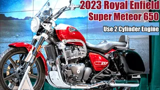 2023 Royal Enfield Super Meteor 650 - Use 2 Cylinder Engine