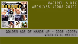 Golden Age of Hands Up - 2006 (2008)