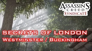 Assassin's Creed Syndicate - ALL Secrets of London WESTMINSTER & BUCKINGHAM uncovered