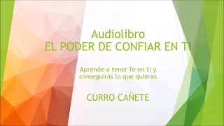 El poder de confiar en ti - Curro Cañete