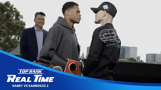 HE'S QUIET NOW! Haney & Kambosos Come Face to Face to Kickoff Fight Week | REAL TIME EP. 1