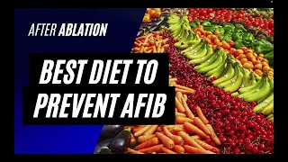 Best diet to prevent AFib