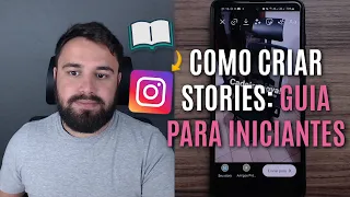 COMO CRIAR STORIES NO INSTAGRAM PASSO A PASSO PARA INICIANTES