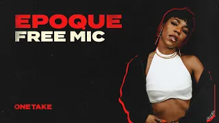 Epoque // One Take Free Mic - Season 3