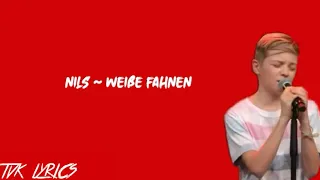 Nils L - Weiße Fahnen (Silbermond) | Lyrics | Blind Auditions | The Voice Kids Germany 2019