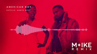 Estelle ft. Kanye West - American Boy (M+ike Remix)