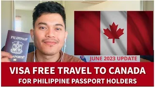 VISA FREE TRAVEL TO CANADA FOR FILIPINO PASSPORT HOLDERS | IT'S OFFICIAL!!! 🇨🇦🇨🇦