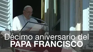 Décimo aniversario del Papa Francisco