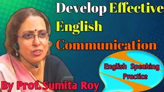 Develop Effective English Communication // #by_prof_sumita_roy