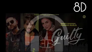 Guilty | 8D | Inder Chahal Karan Aujla | EE