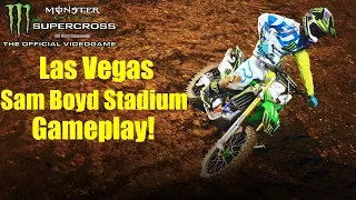 Las Vegas Sam Boyd Stadium GAMEPLAY! - Monster Energy Supercross The Official Videogame