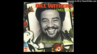 Bill Withers - Lovely Day (Extended Version) 1977