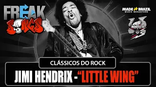 Especial JIMI HENDRIX “Little Wing" - Freak Songs